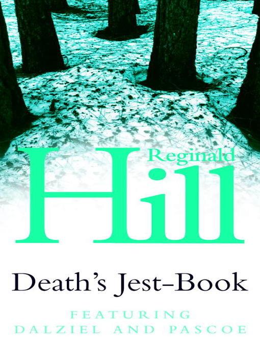 Title details for Death's Jest-Book by Reginald Hill - Wait list